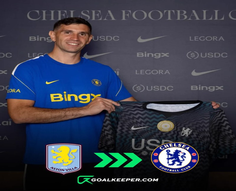What Emiliano Martínez’s Transfer to Chelsea Could Mean